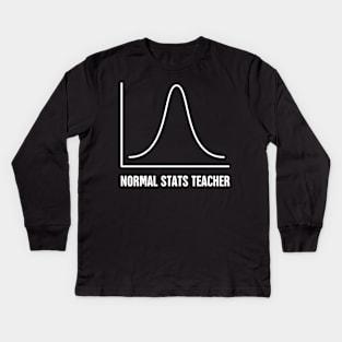 Normal Stats Teacher Kids Long Sleeve T-Shirt